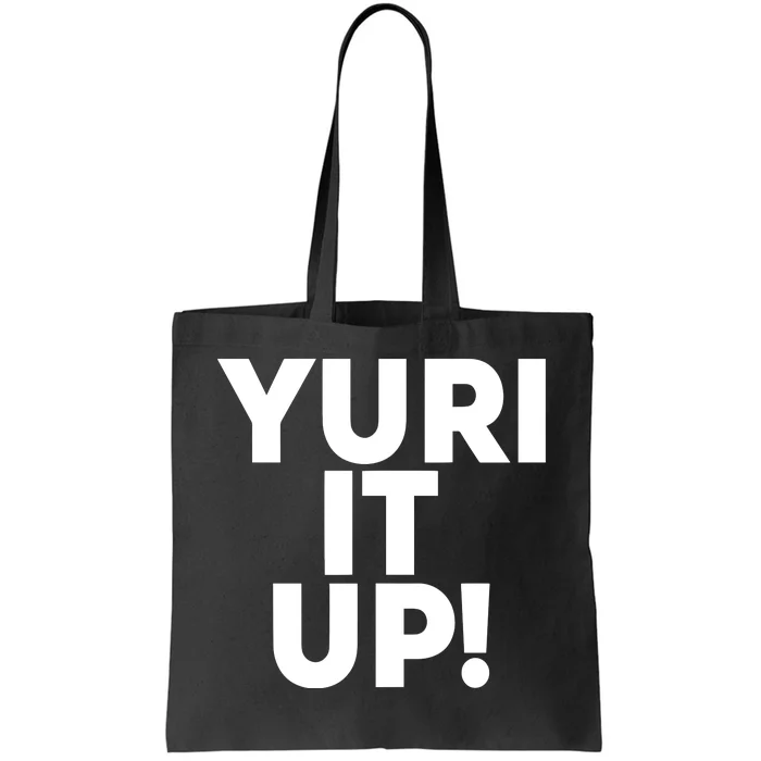 Yuri It Up Tote Bag