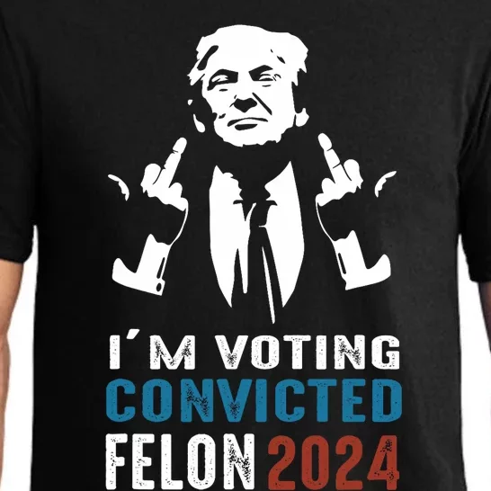 Yes IM Voting Convicted Felon 2024 Pajama Set