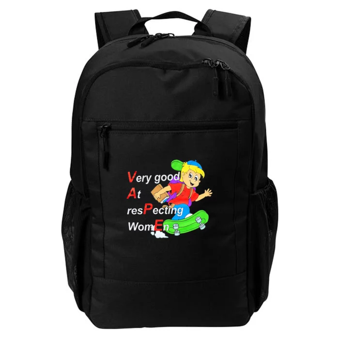 Yeah I Vape Very Good At Respecting Women Funny Daily Commute Backpack