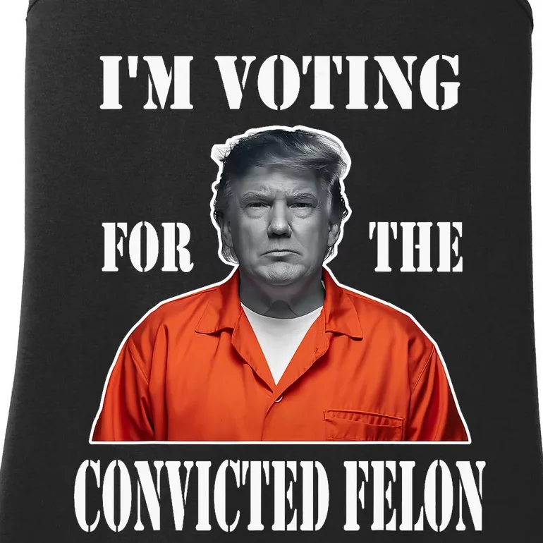 Yes IM Voting Convicted Felon 2024 Ladies Essential Tank