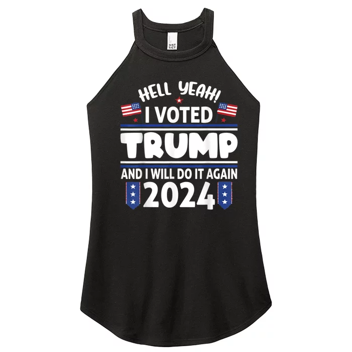 Yeah I Voted For Trump And I'll Vote For Him Again In 2024 Women’s Perfect Tri Rocker Tank