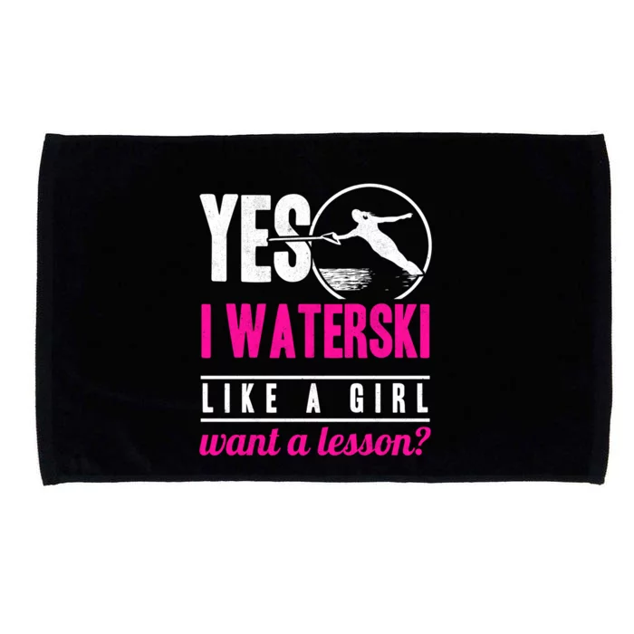 Yes I Waterski Like A Want A Lesson Water Skiing Gift Microfiber Hand Towel