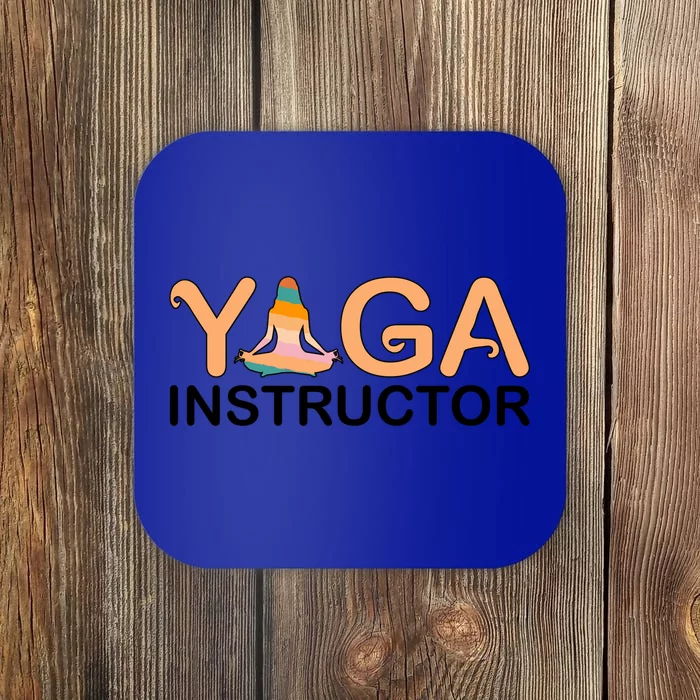 Yoga Instructor Yoga Teacher Yoga Instructors Funny Gift Coaster