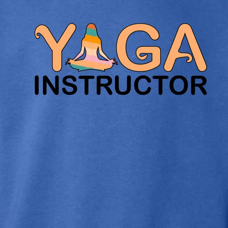 Yoga Instructor Yoga Teacher Yoga Instructors Funny Gift Toddler Hoodie