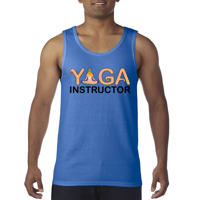 Yoga Instructor Yoga Teacher Yoga Instructors Funny Gift Tank Top