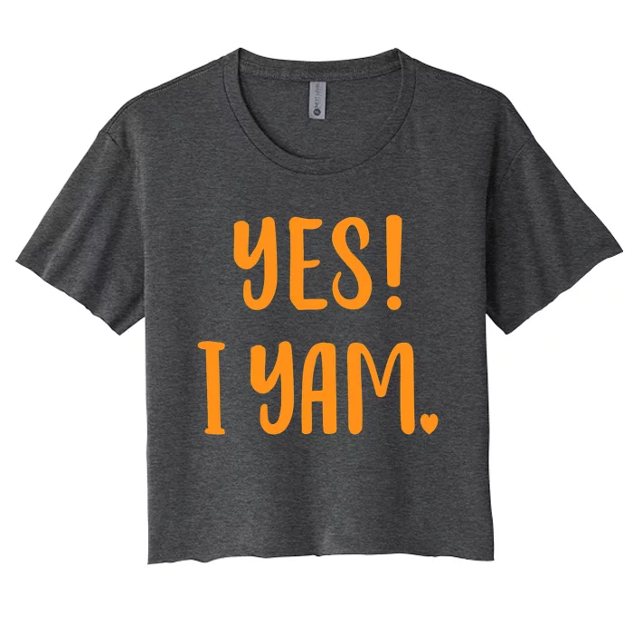 Yes I Yam My Sweet Potato For Matching Couple Thanksgiving Women's Crop Top Tee