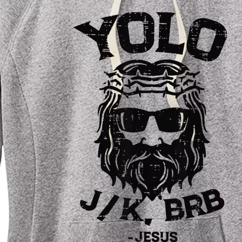 Yolo Jk Brb Jesus Funny Easter Day Ressurection Christians Women's Fleece Hoodie