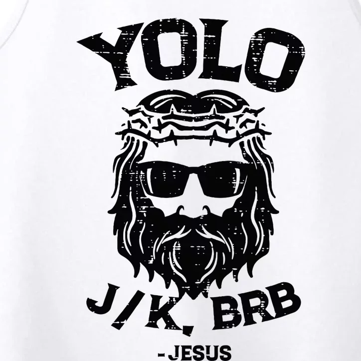 Yolo Jk Brb Jesus Funny Easter Day Ressurection Christians Performance Tank