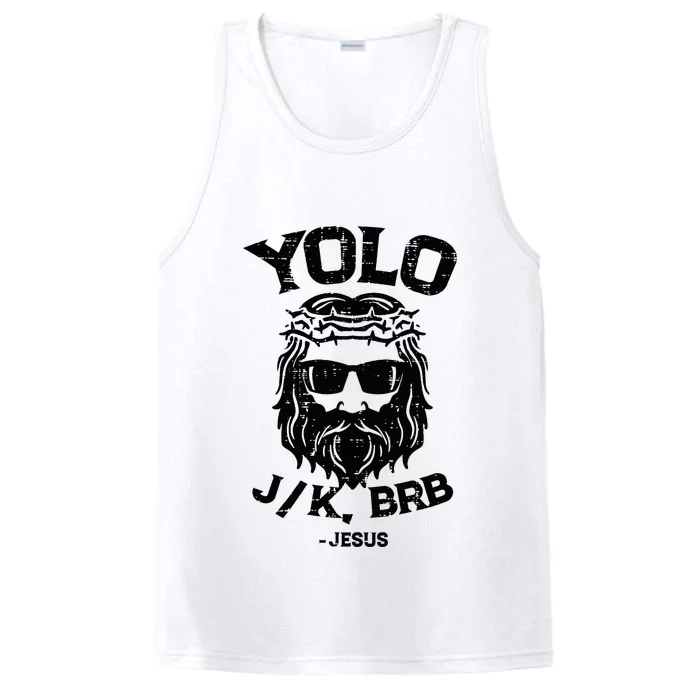 Yolo Jk Brb Jesus Funny Easter Day Ressurection Christians Performance Tank