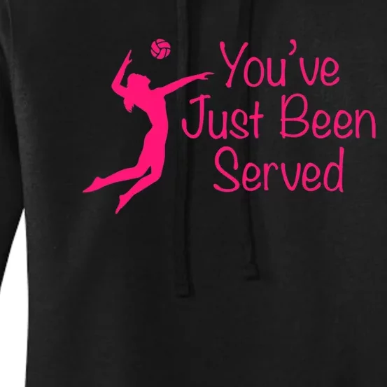 You've Just Been Served Volleyball Women's Pullover Hoodie