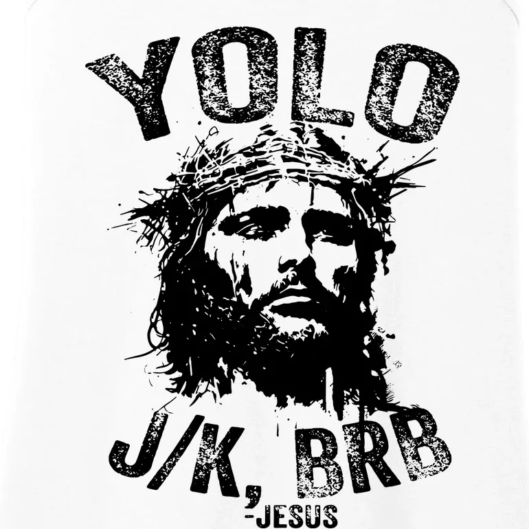 Yolo Jk Brb Jesus Funny Resurrection Christians Easter Day Ladies Essential Tank