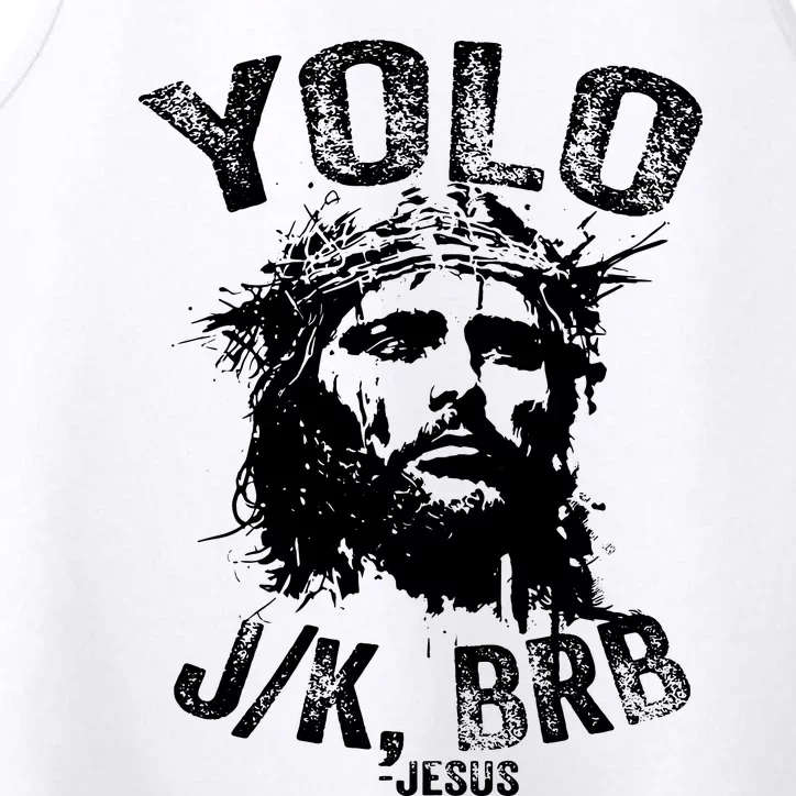 Yolo Jk Brb Jesus Funny Resurrection Christians Easter Day Performance Tank