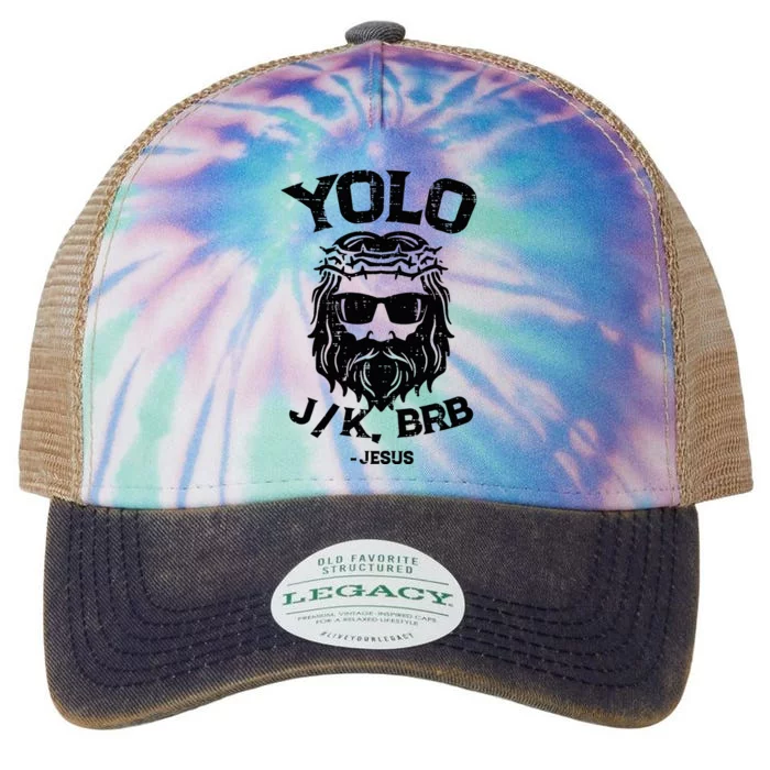 Yolo Jk Brb Jesus Funny Easter Day Ressurection Christians Legacy Tie Dye Trucker Hat