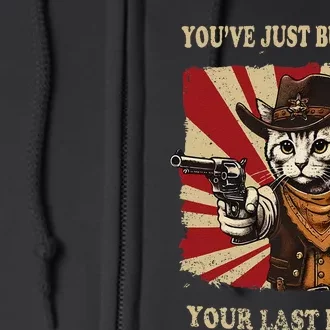 YouVe Just Buttered Your Last Biscuit Western Cat Cow Full Zip Hoodie