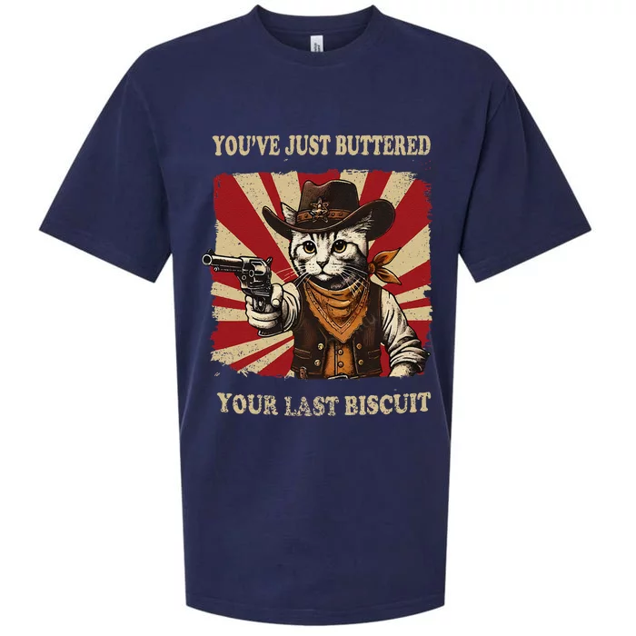 YouVe Just Buttered Your Last Biscuit Western Cat Cow Sueded Cloud Jersey T-Shirt