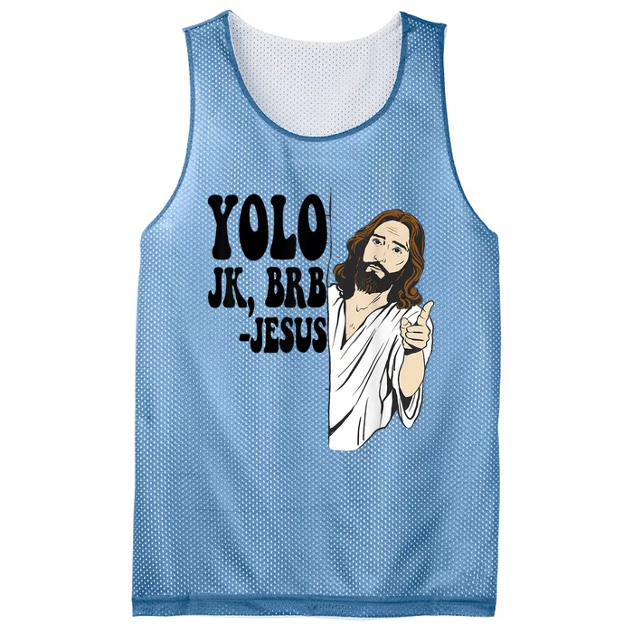 Yolo Jk Brb Jesus Funny Resurrection Christians Easter Day Mesh Reversible Basketball Jersey Tank