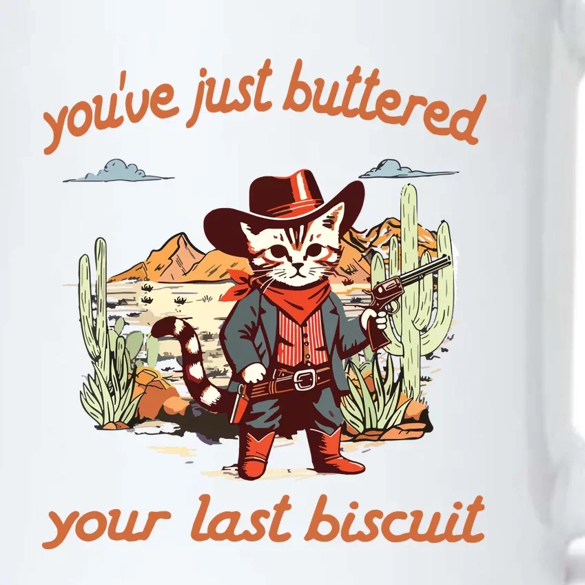 YouVe Just Buttered Your Last Biscuit Western Cat Cowboy Black Color Changing Mug