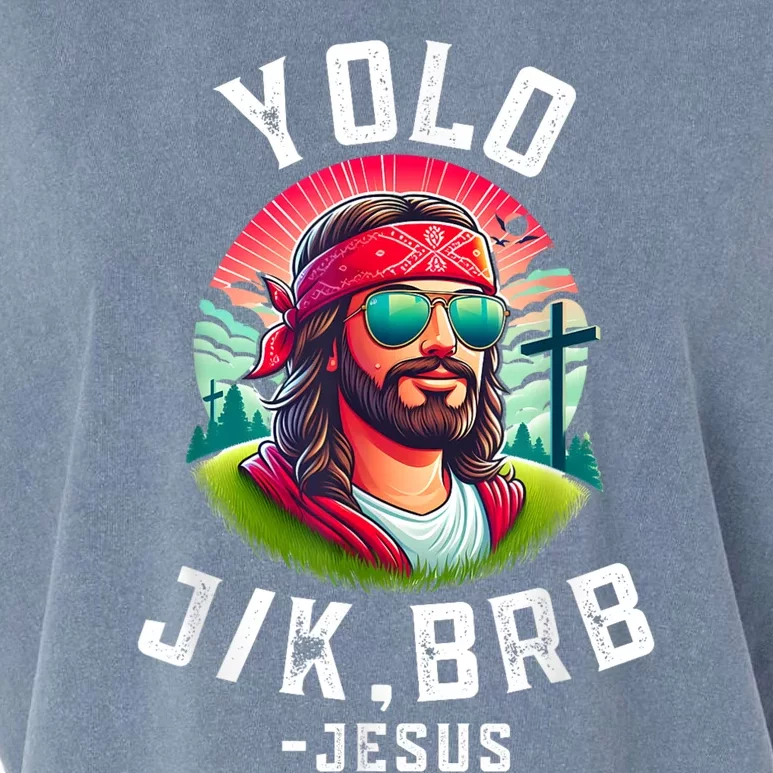 Yolo Jk Brb Jesus Funny Easter Resurrection Christians Garment-Dyed Women's Muscle Tee