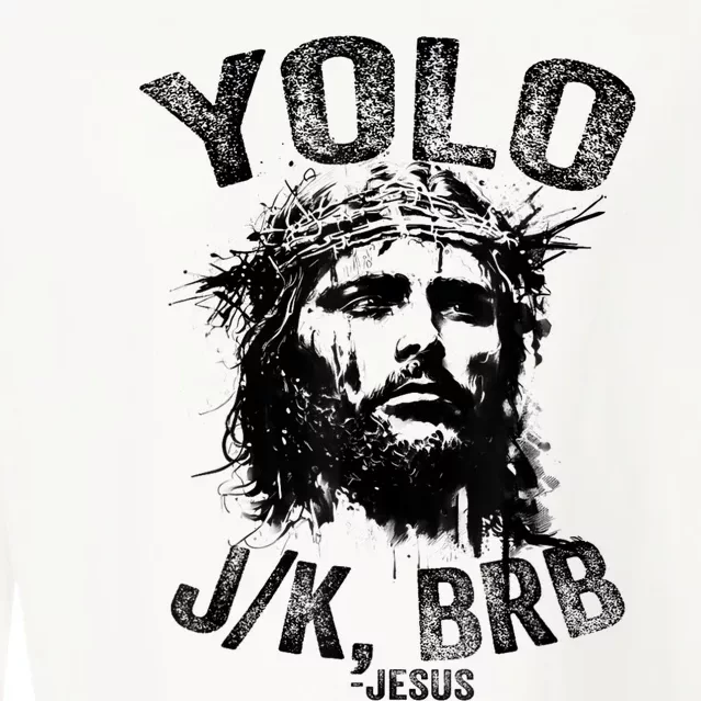 Yolo Jk Brb Jesus Funny Resurrection Christians Easter Day Cropped Pullover Crew