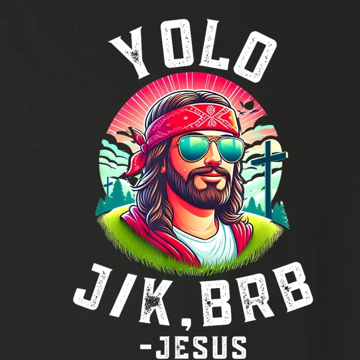 Yolo Jk Brb Jesus Funny Easter Resurrection Christians Toddler Long Sleeve Shirt