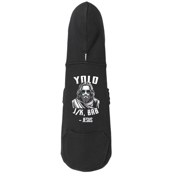 Yolo Jk Brb Jesus Funny Easter Day Bible Vintage Christian Doggie 3-End Fleece Hoodie