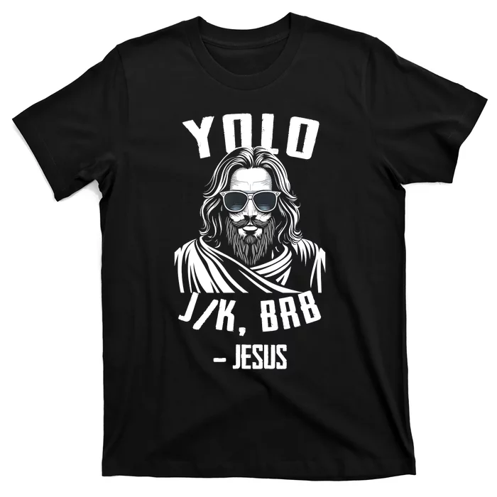 Yolo Jk Brb Jesus Funny Easter Day Bible Vintage Christian T-Shirt