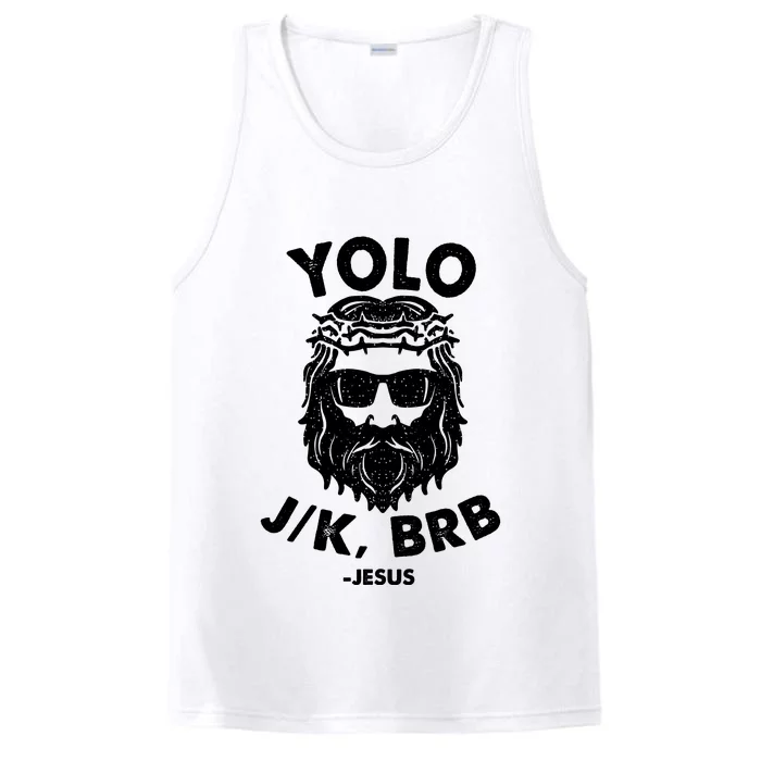 Yolo JK BRB Jesus Resurrection Funny Christian Performance Tank