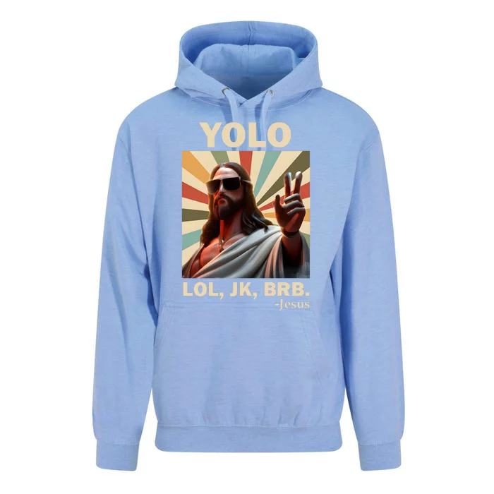 Yolo Jk Brb Jesus Christian Guess Whos Back Unisex Surf Hoodie