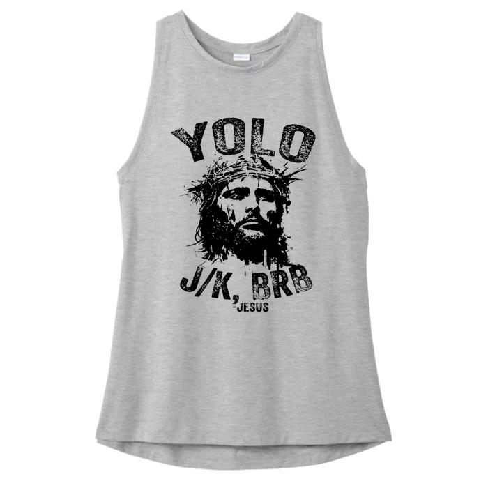 Yolo Jk Brb Jesus Funny Resurrection Christians Easter Day Ladies Tri-Blend Wicking Tank