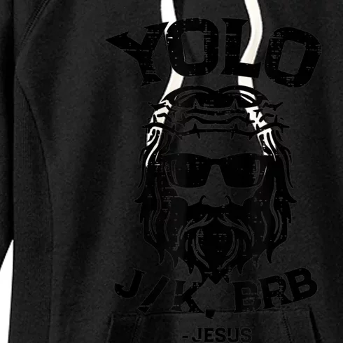 Yolo Jk Brb Jesus Funny Easter Day Ressurection Christians Women's Fleece Hoodie