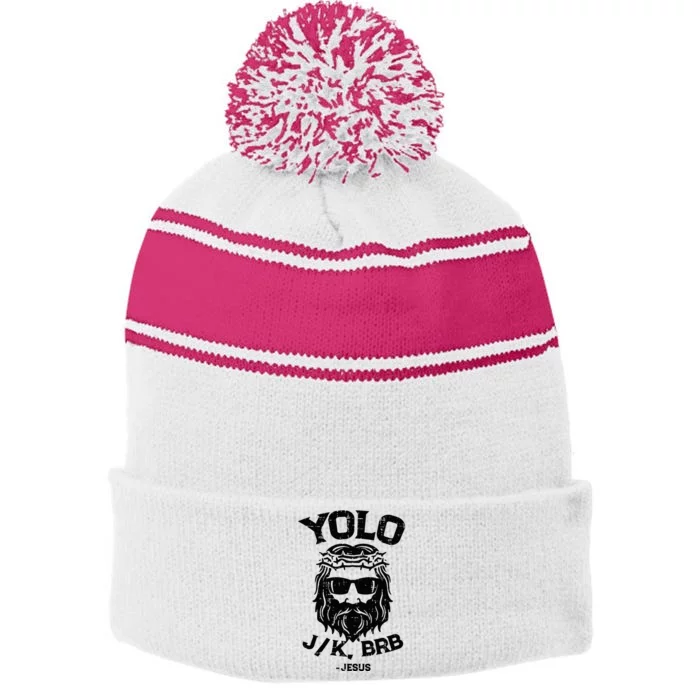 Yolo Jk Brb Jesus Funny Easter Day Ressurection Christians Stripe Pom Pom Beanie