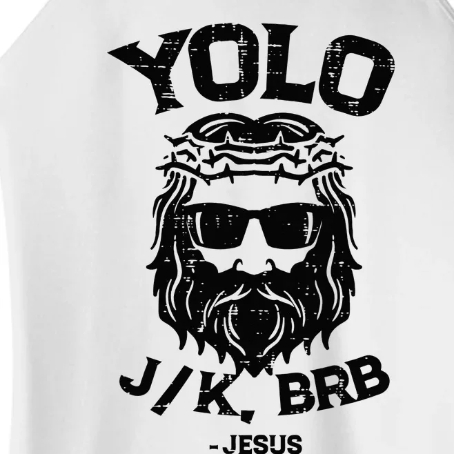 Yolo Jk Brb Jesus Funny Easter Day Ressurection Christians Women’s Perfect Tri Rocker Tank