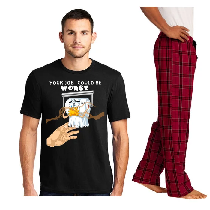 Your Job Could Be Worse Pajama Set