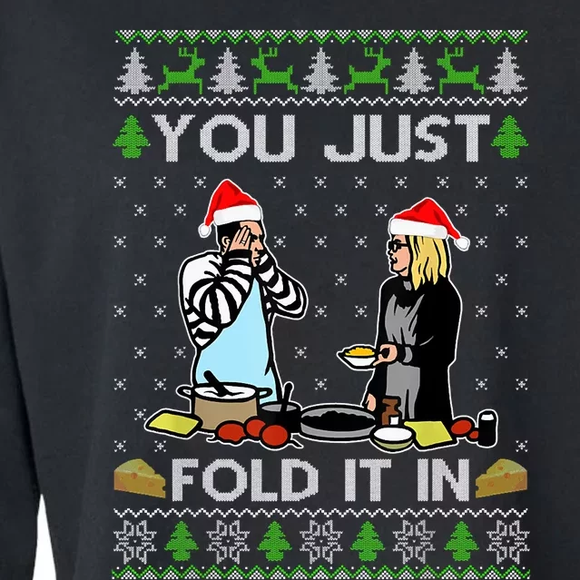 You Just Fold It In Fold In The Cheese Ugly Christmas Cropped Pullover Crew