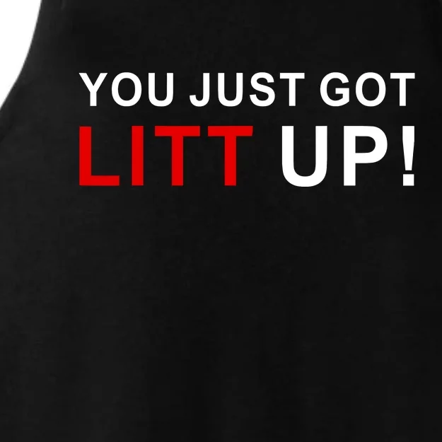 You Just Got Litt Up Funny TV Show Quote Ladies Tri-Blend Wicking Tank