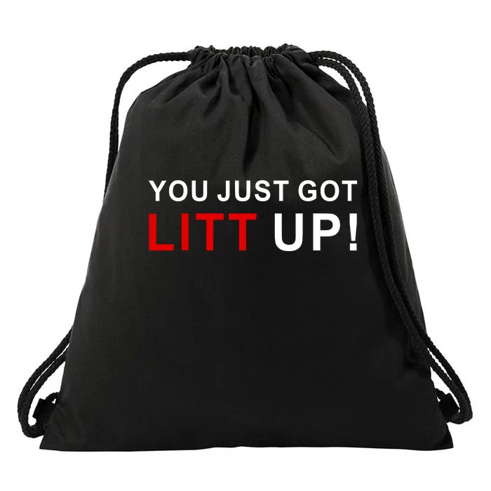 You Just Got Litt Up Funny TV Show Quote Drawstring Bag