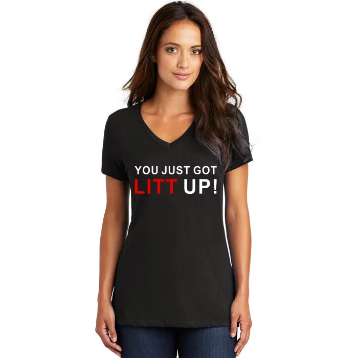 You Just Got Litt Up Funny TV Show Quote Women's V-Neck T-Shirt