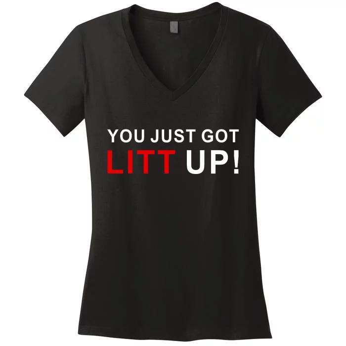 You Just Got Litt Up Funny TV Show Quote Women's V-Neck T-Shirt