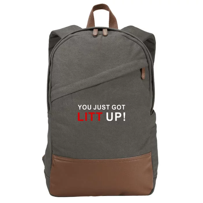 You Just Got Litt Up Funny TV Show Quote Cotton Canvas Backpack