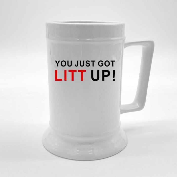 You Just Got Litt Up Funny TV Show Quote Front & Back Beer Stein