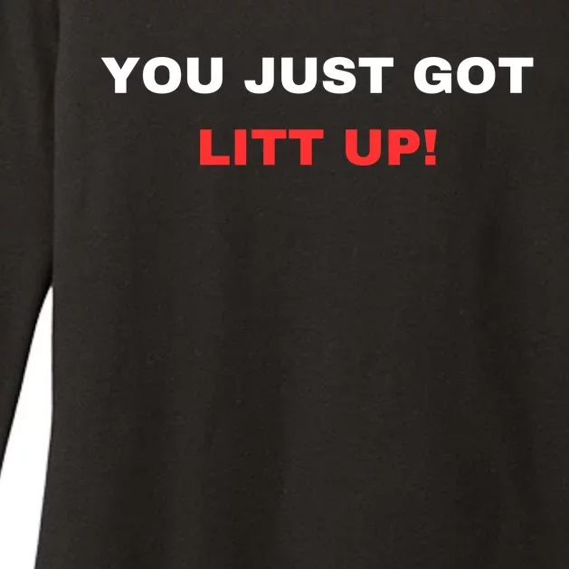 You Just Got Litt Up! Funny Sayings Womens CVC Long Sleeve Shirt