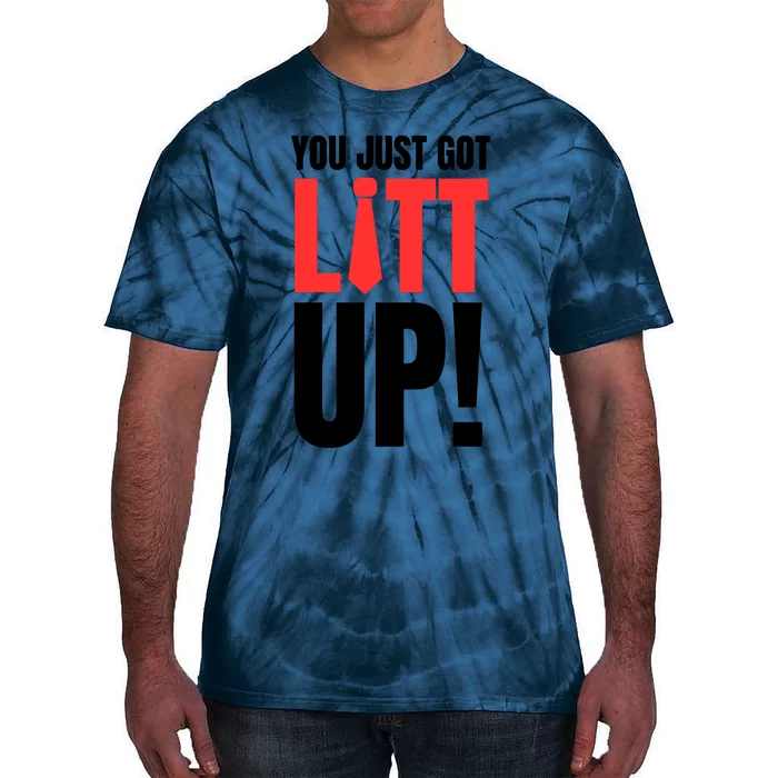 YOU JUST GOT LITT UP Tie-Dye T-Shirt