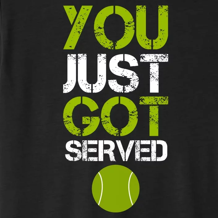 You Just Got Served Tennis Player ChromaSoft Performance T-Shirt