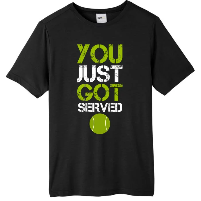 You Just Got Served Tennis Player ChromaSoft Performance T-Shirt