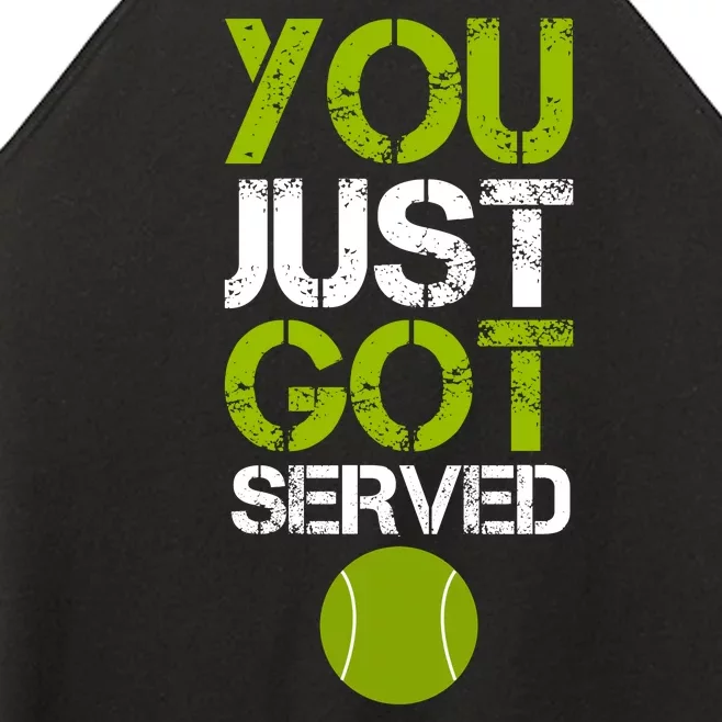 You Just Got Served Tennis Player Women’s Perfect Tri Rocker Tank