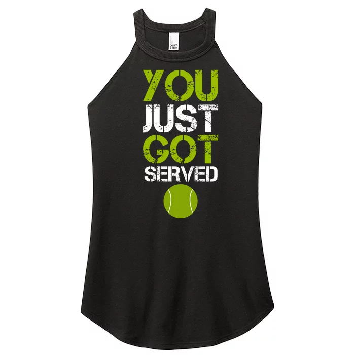 You Just Got Served Tennis Player Women’s Perfect Tri Rocker Tank