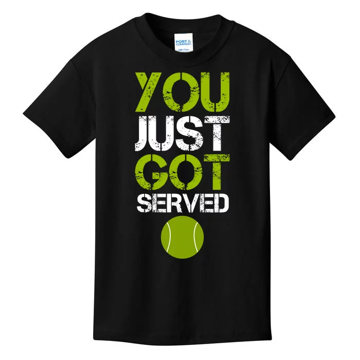 You Just Got Served Tennis Player Kids T-Shirt