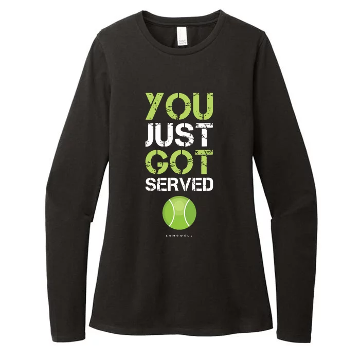 You Just Got Served Tennis Funny Tennis Gift Tee Womens CVC Long Sleeve Shirt