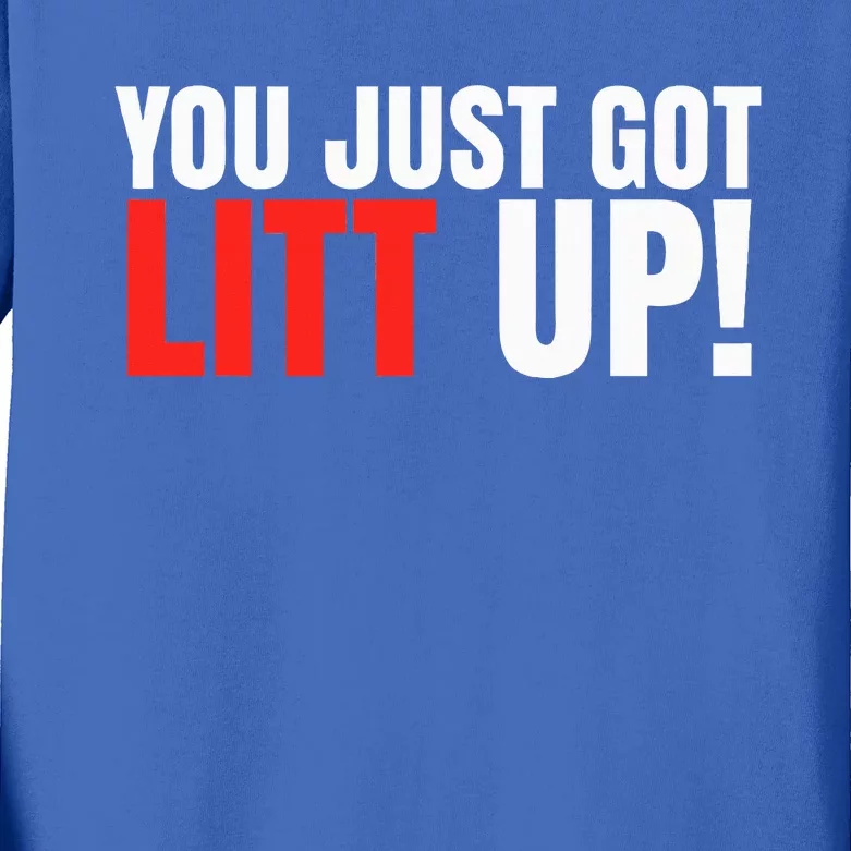 You Just Got Litt Up Funny Kids Long Sleeve Shirt