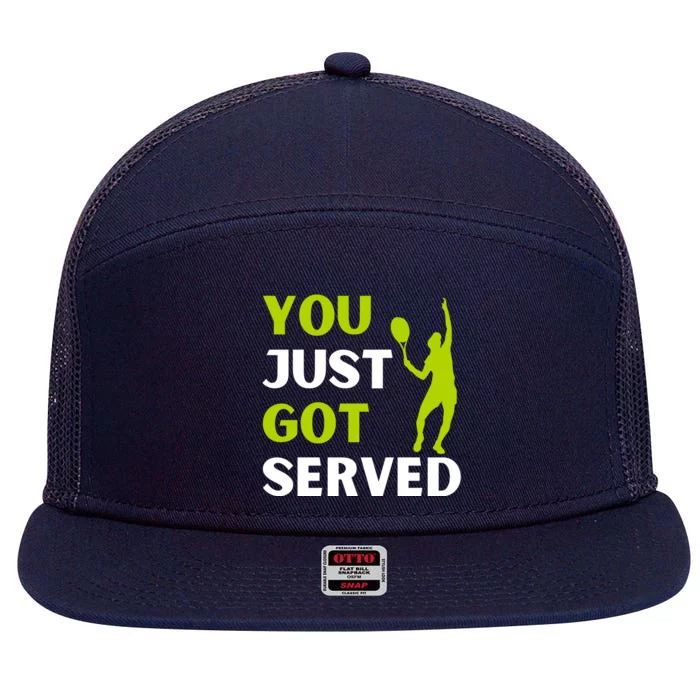 You Just Got Served Funny Tennis Player & Tennis Coach 7 Panel Mesh Trucker Snapback Hat